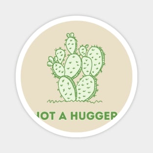 Not a hugger. Magnet